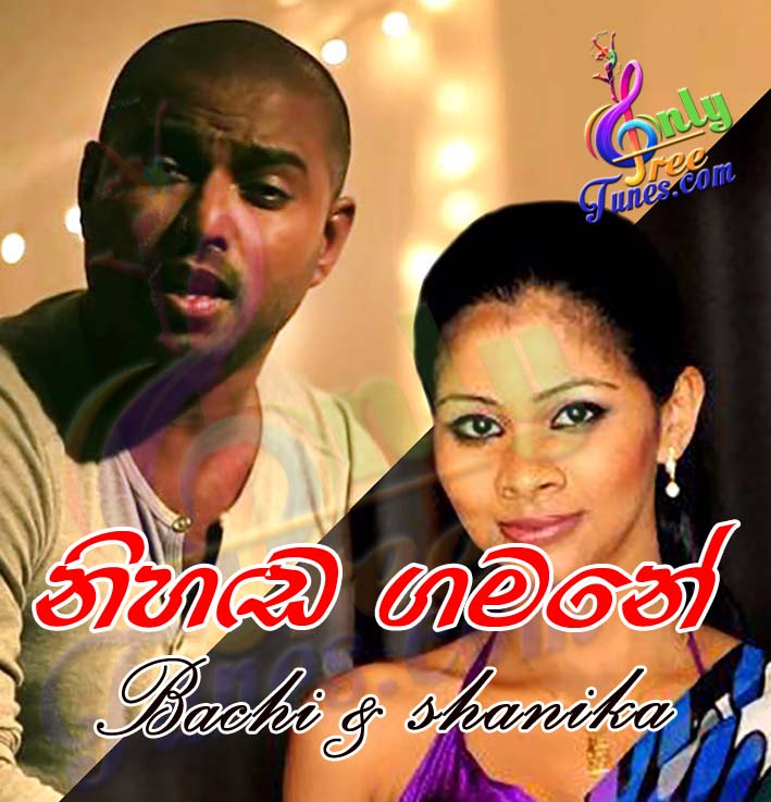 Nihanda gamane - Bachi susan & shanika madhumali 